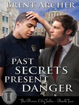 cover image of Past Secrets Present Danger